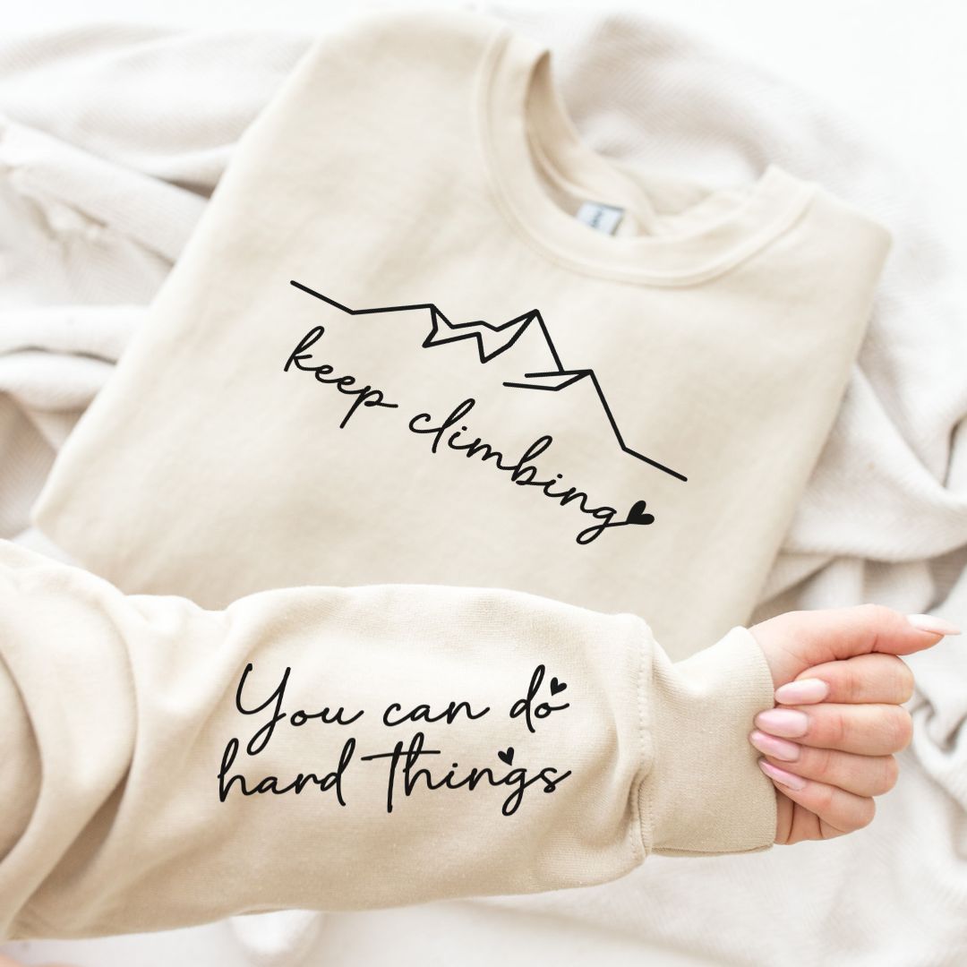 Keep Climbing Sweatshirt in Three Colors Preorder Ave Shops- Tilden Co.