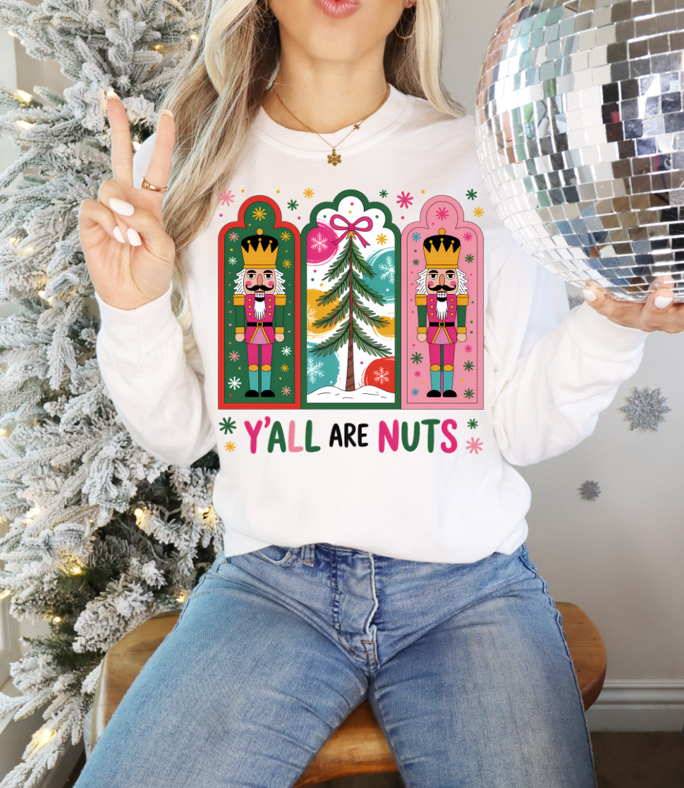 Y'All Are Nuts Graphic Tee and Sweatshirt Womens Ave Shops- Tilden Co.