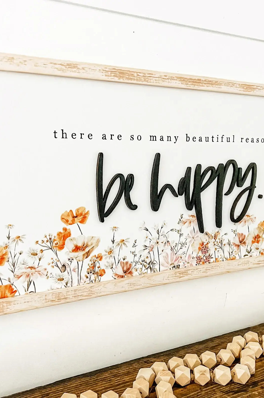 Be Happy Wildflower Wood Sign White Distress Frame White Distress Frame  decor WillowBee Signs & Designs- Tilden Co.