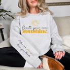 Create Your Own Sunshine Graphic Sweatshirt Sweater Ave Shops- Tilden Co.