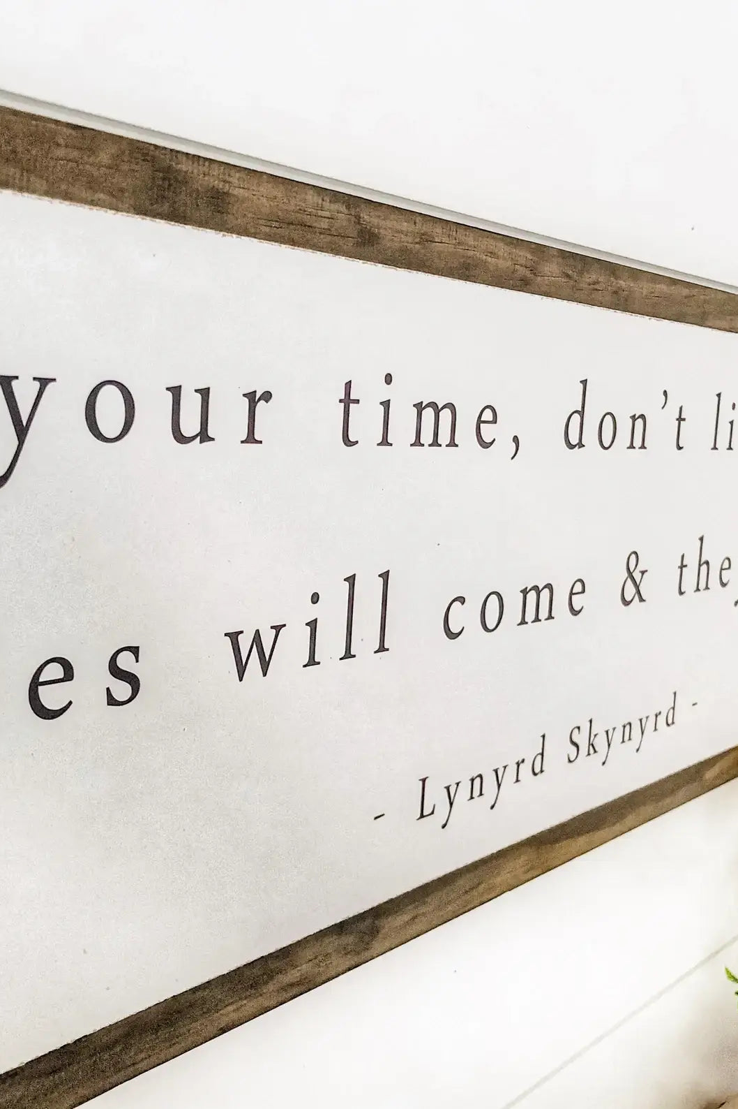 Lynyrd Skynyrd Simple Man Lyric    decor WillowBee Signs & Designs- Tilden Co.