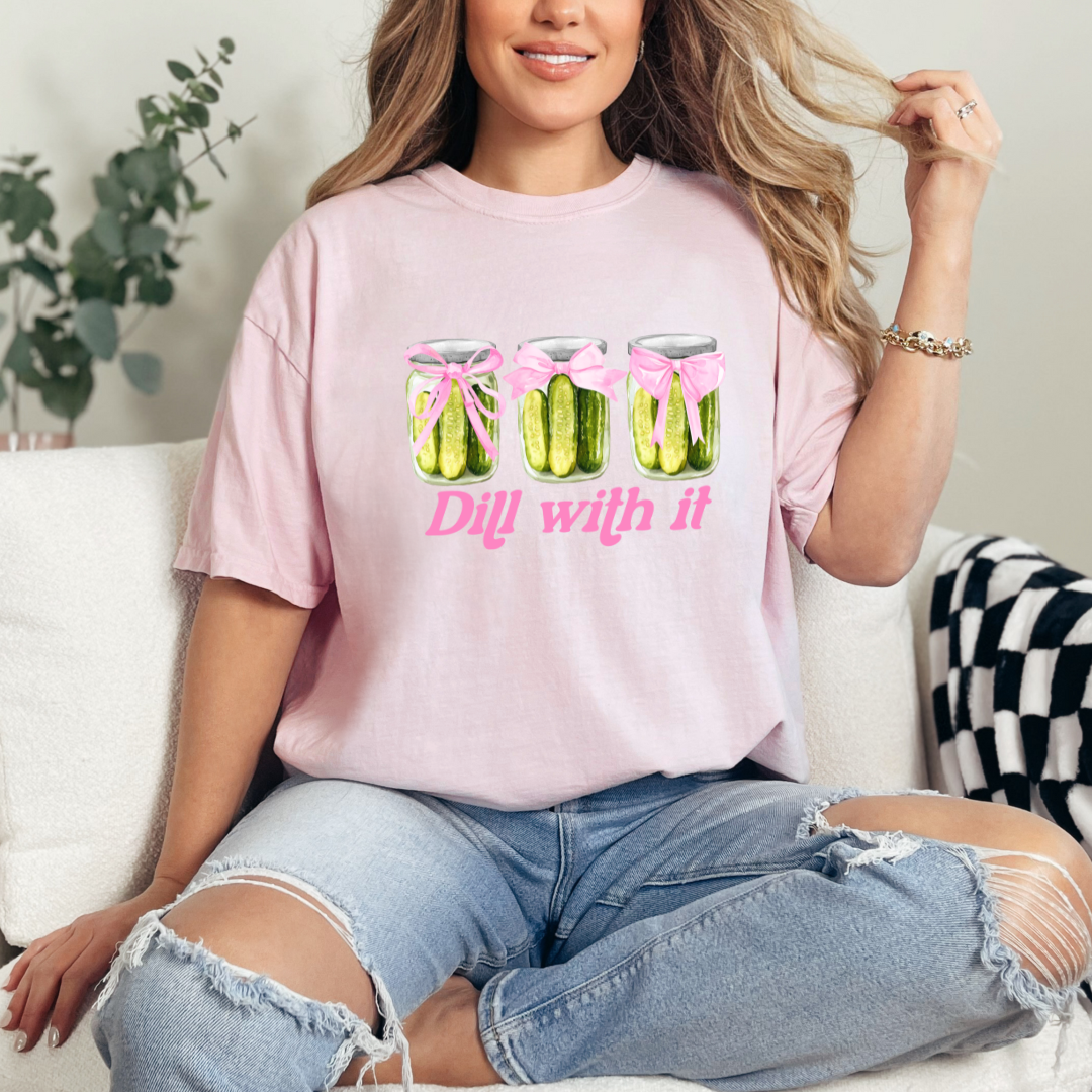 Dill With It Graphic Tee Womens Ave Shops- Tilden Co.