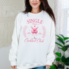 Single Babes Cocktail Club Graphic Sweatshirt Womens Ave Shops- Tilden Co.