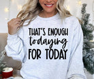 Enough Todaying Crewneck S S Moxie Brands- Tilden Co.